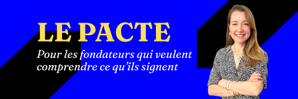 Le Pacte, newsletter juridique pour fondateurs de startups